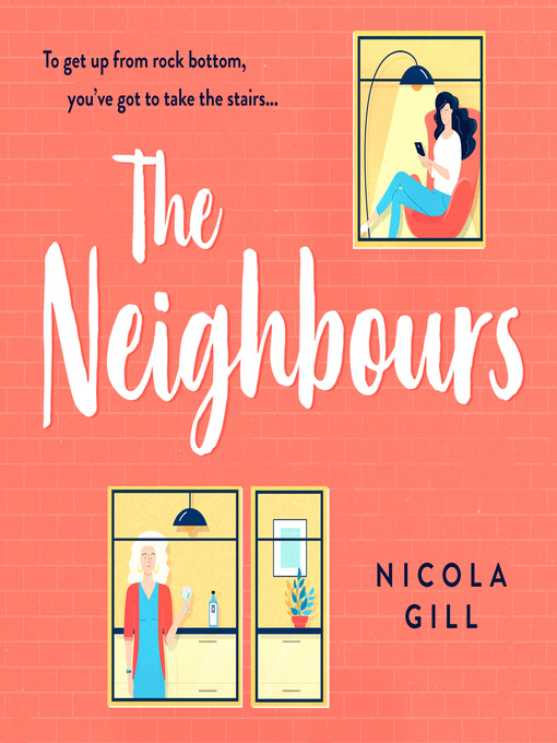 Title details for The Neighbours by Nicola Gill - Available